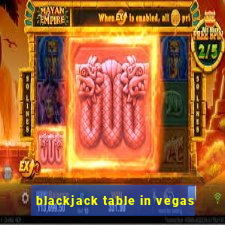 blackjack table in vegas