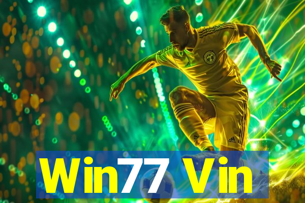 Win77 Vin