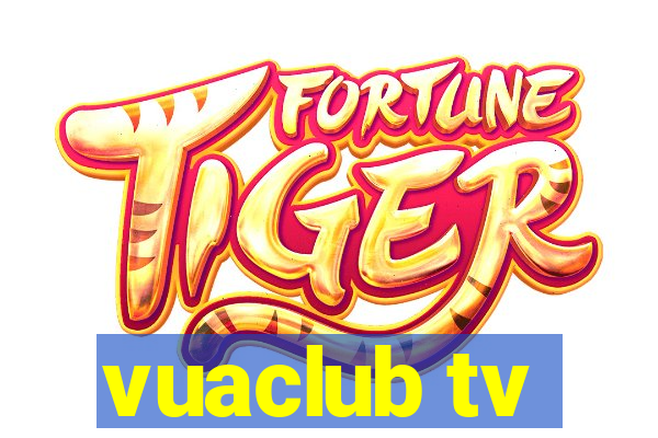 vuaclub tv