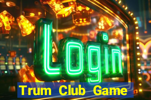 Trum Club Game Bài 68