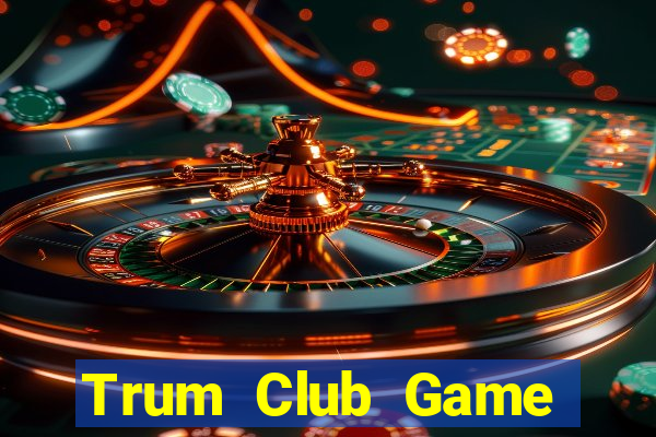 Trum Club Game Bài 68