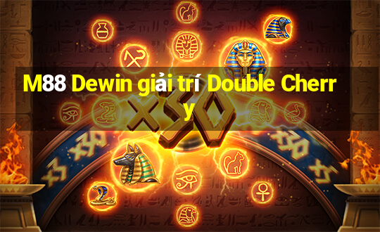 M88 Dewin giải trí Double Cherry