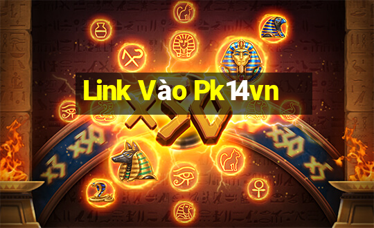 Link Vào Pk14vn