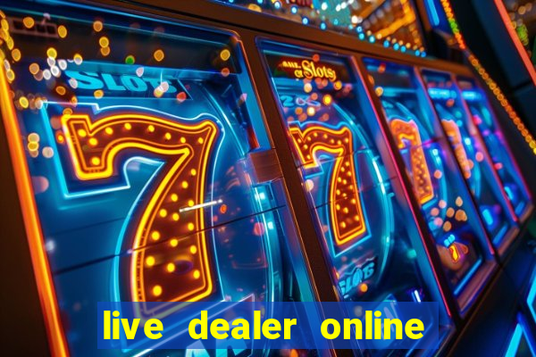 live dealer online casino job