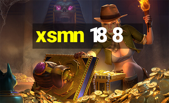 xsmn 18 8