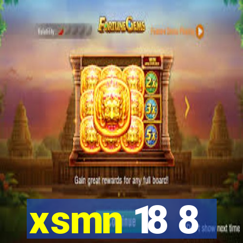 xsmn 18 8