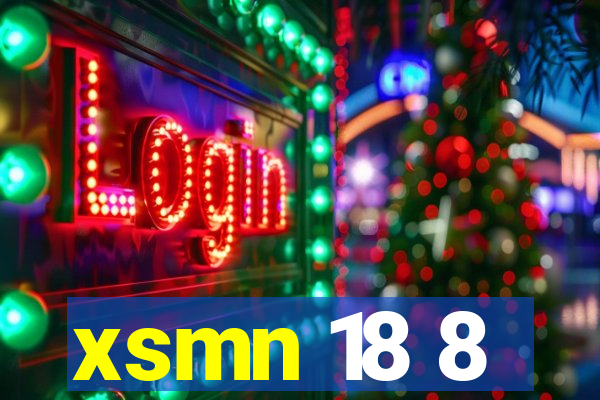 xsmn 18 8