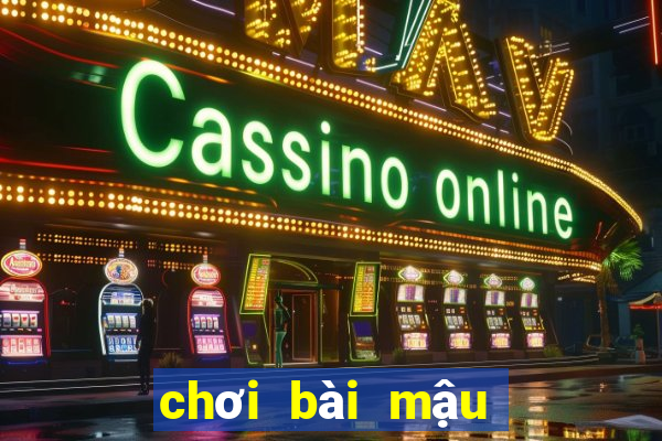 chơi bài mậu binh online