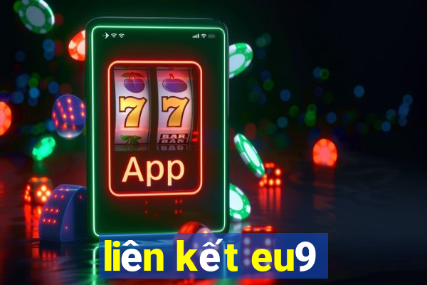 liên kết eu9