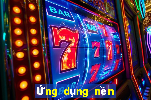 Ứng dụng nền tảng ag