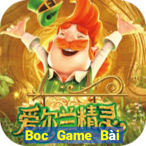 Boc Game Bài Phái Mạnh