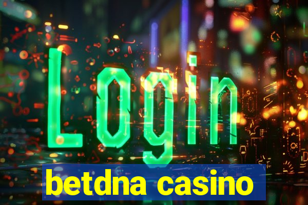 betdna casino