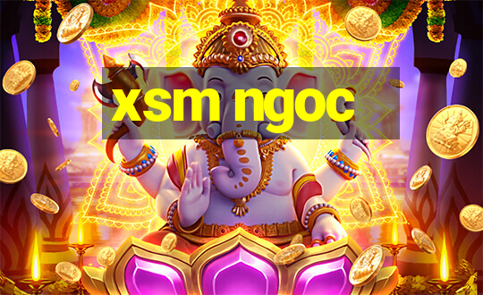 xsm ngoc