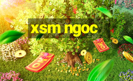 xsm ngoc