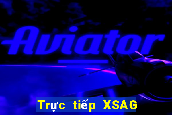 Trực tiếp XSAG Thứ 7