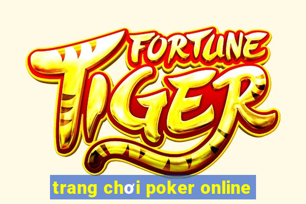 trang chơi poker online