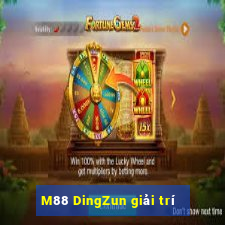 M88 DingZun giải trí