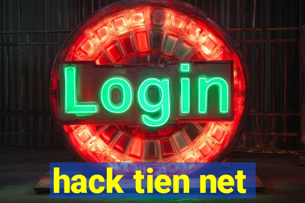 hack tien net