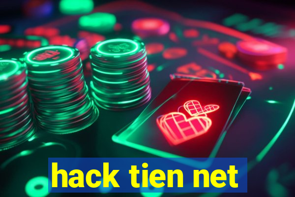 hack tien net