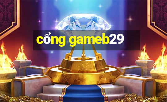 cổng gameb29