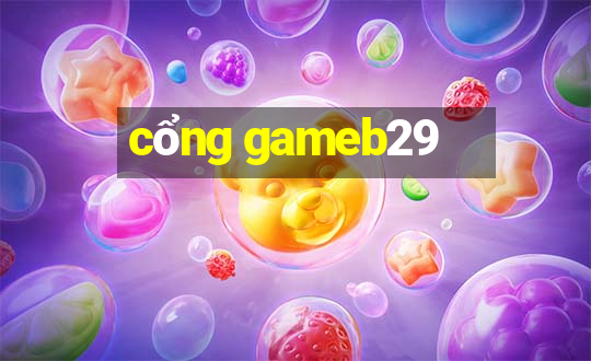 cổng gameb29