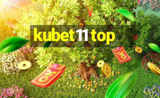 kubet11 top