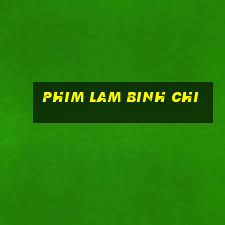 phim lam binh chi