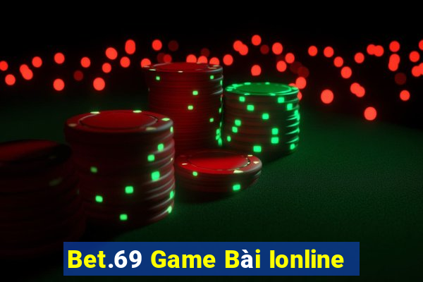 Bet.69 Game Bài Ionline