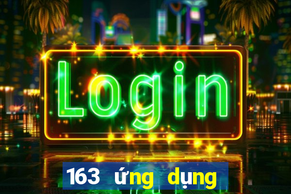 163 ứng dụng xổ số