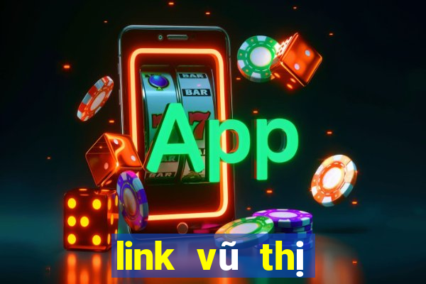 link vũ thị thanh thư