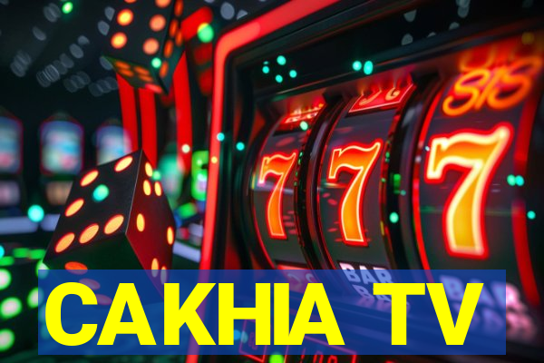 CAKHIA TV