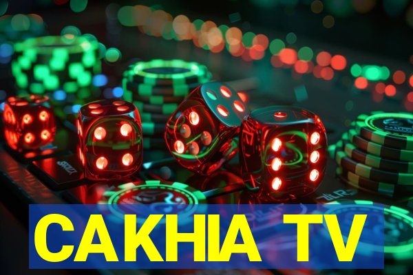 CAKHIA TV