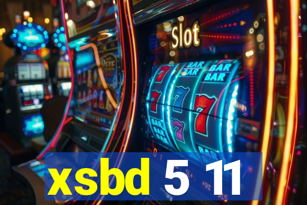 xsbd 5 11