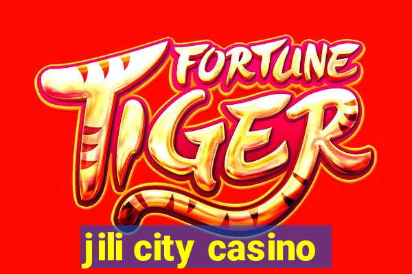 jili city casino