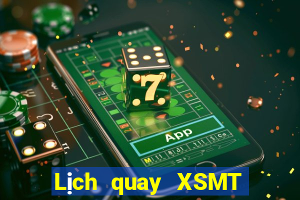 Lịch quay XSMT ngày 18