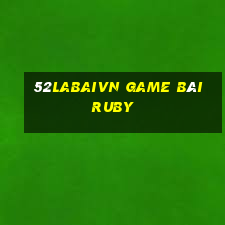 52Labaivn Game Bài Ruby