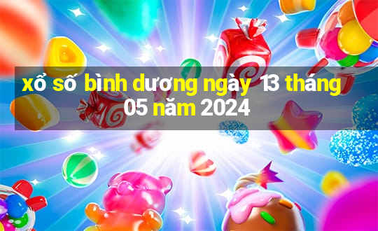 xổ số bình dương ngày 13 tháng 05 năm 2024