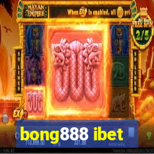 bong888 ibet