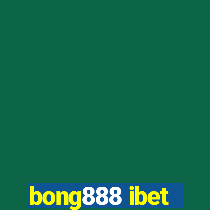 bong888 ibet