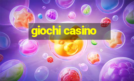 giochi casino