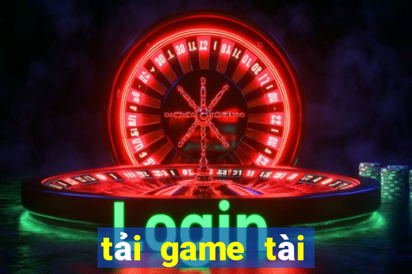 tải game tài xỉu đổi tiền thật