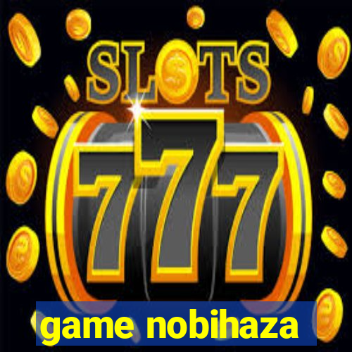 game nobihaza