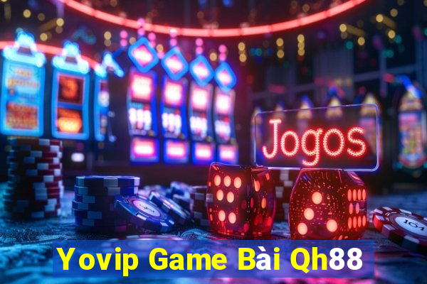 Yovip Game Bài Qh88