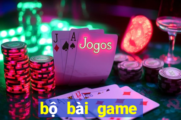 bộ bài game dạo đầu