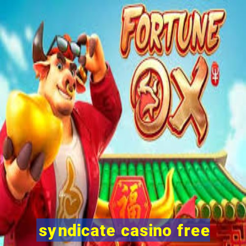 syndicate casino free