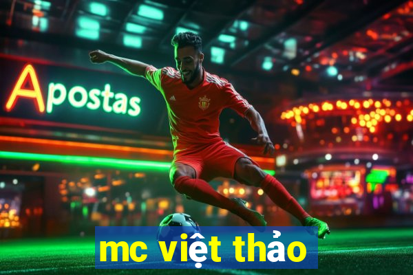 mc việt thảo