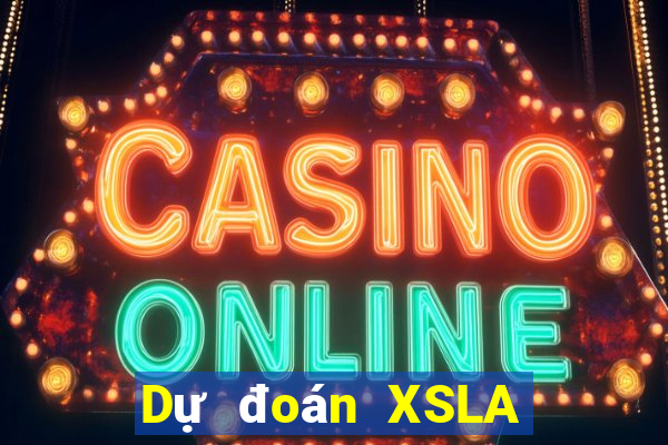 Dự đoán XSLA ngày 4