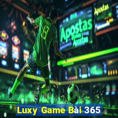 Luxy Game Bài 365