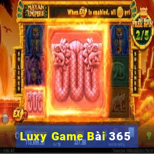 Luxy Game Bài 365