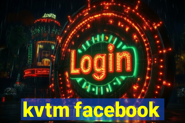 kvtm facebook